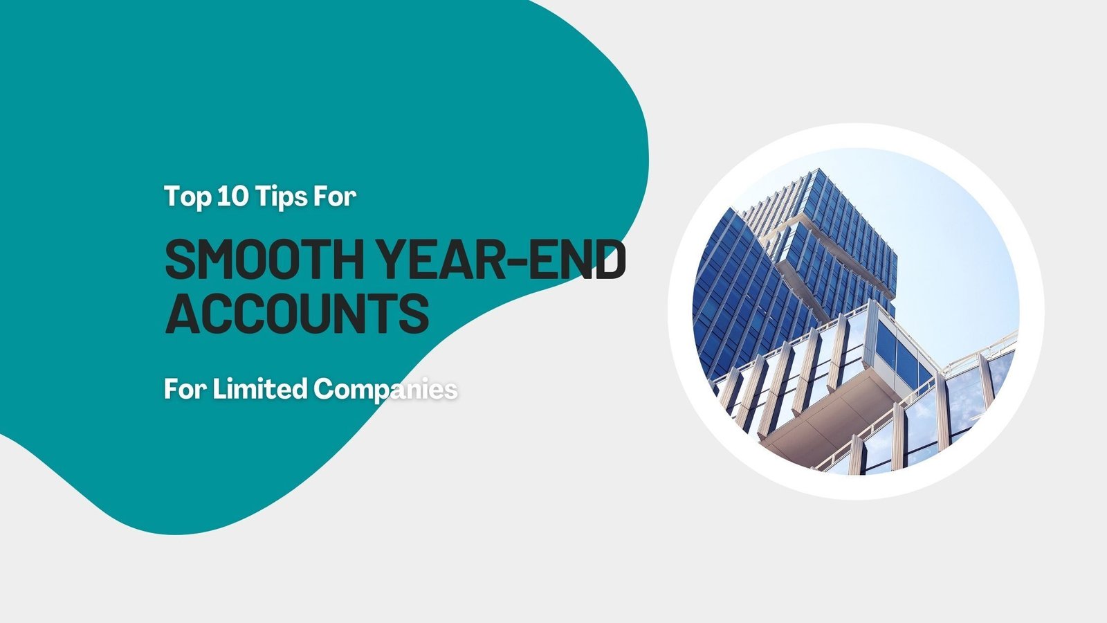 Tips for Smooth Year-End Accounts for Limited Companies blog image of Swiftacc