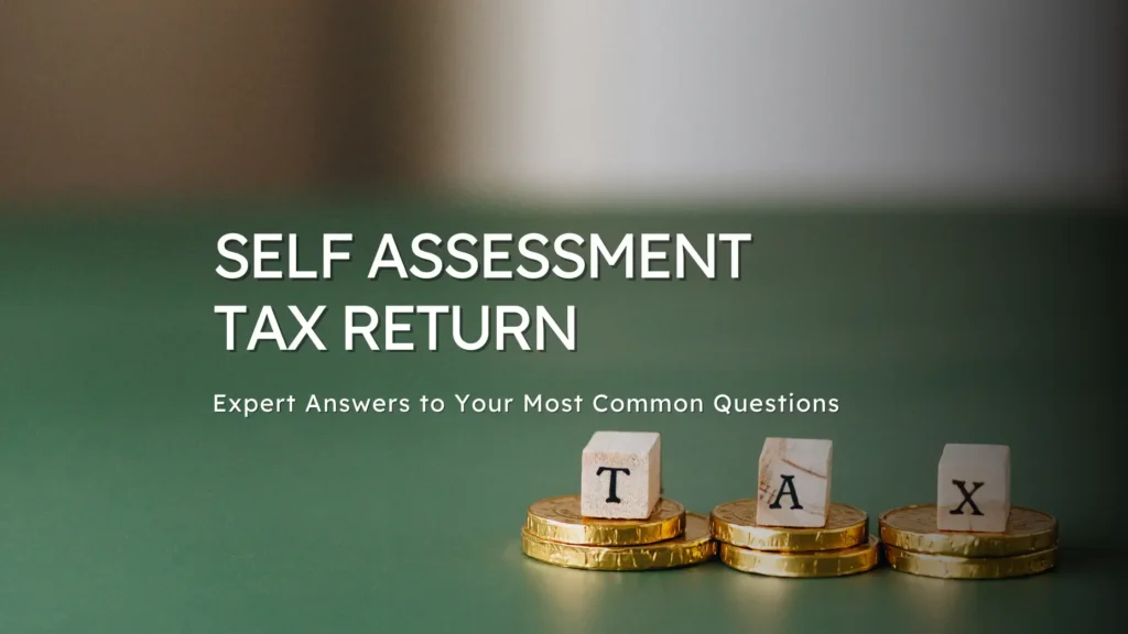 Self Assessment Tax Return: Expert Answers to Your Most Common Questions 2 Self Assessment Tax Return FAQs answerd by Swiftacc