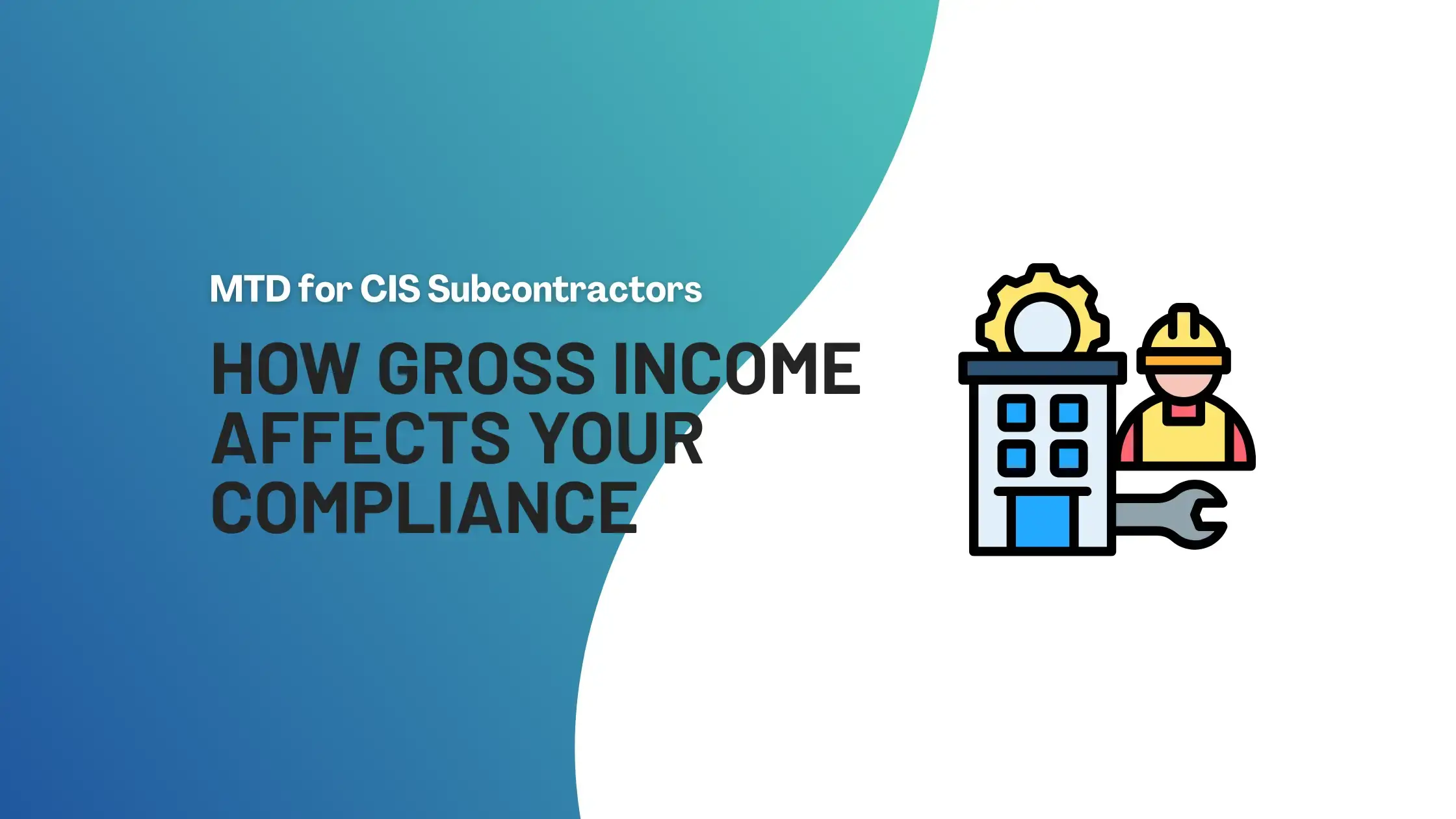 mtd for cis subcontractors gross income affect